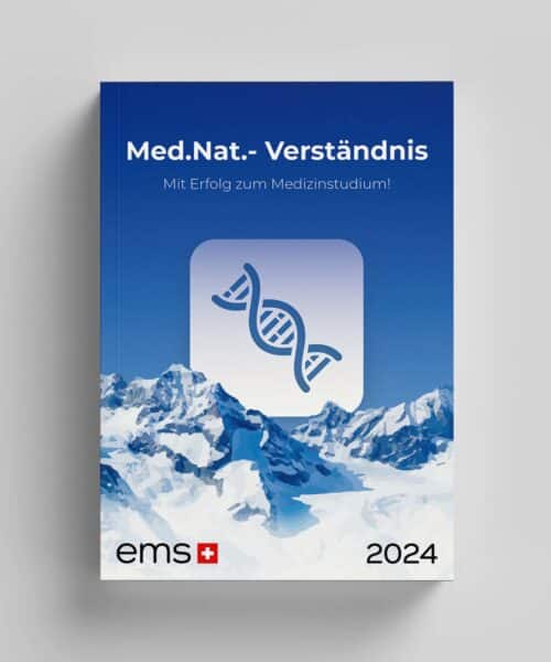 Med. Nat.- Grundverständnis Buchcover - Numerus Clausus 2024 - Schweizer Medizinstudiengänge Auswahlhilfe - EMS Coaches