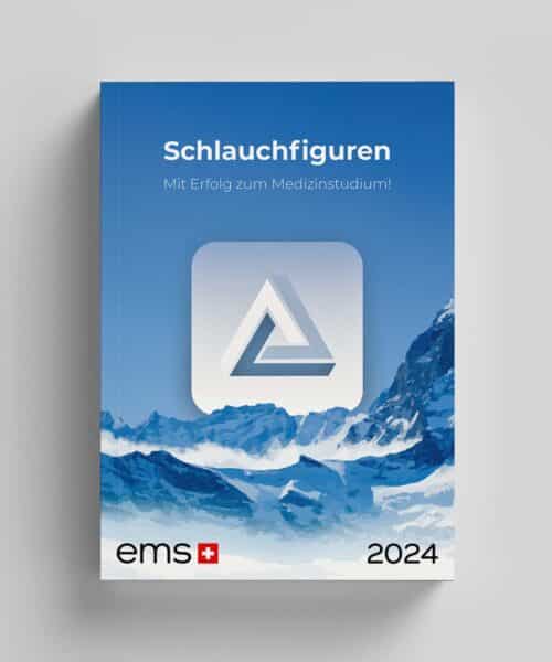 Schlauchfiguren - Numerus Clausus Vorbereitungsbuch 2024 - Erfolgreicher Einstieg ins Medizinstudium Schweiz Cover - EMS Coaches