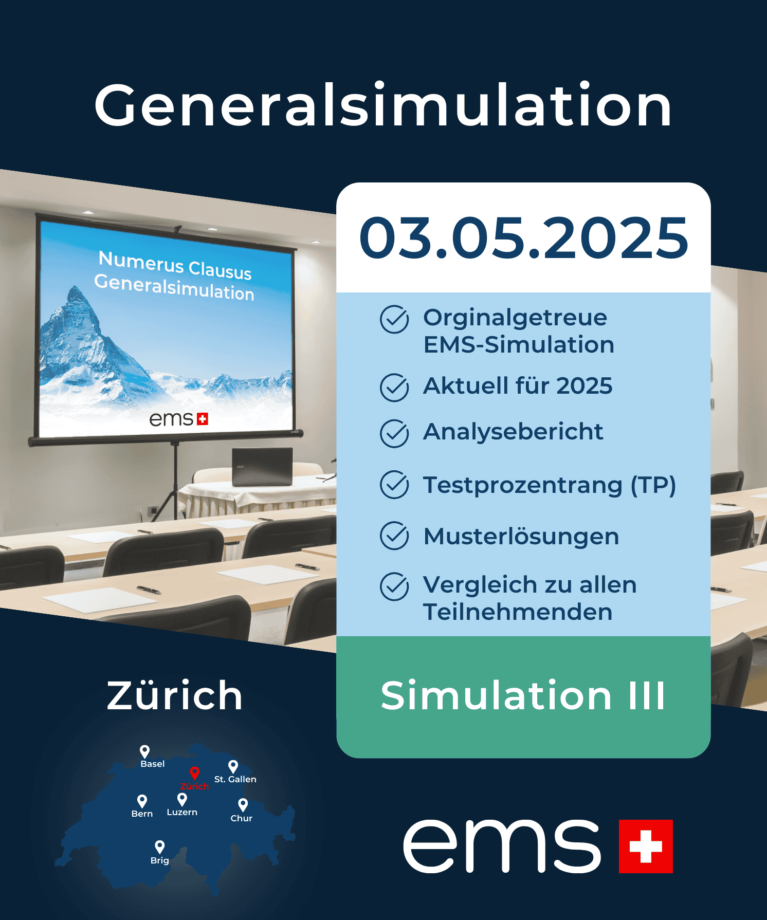 EMS Generalprobe 2025 am 03. Mai in Zürich – Originalgetreue EMS-Testsimulation mit Analysebericht, Testprozentrang und Musterlösungen. Simulation III, aktuell für 2025. Inklusive Vergleich zu allen Teilnehmenden.